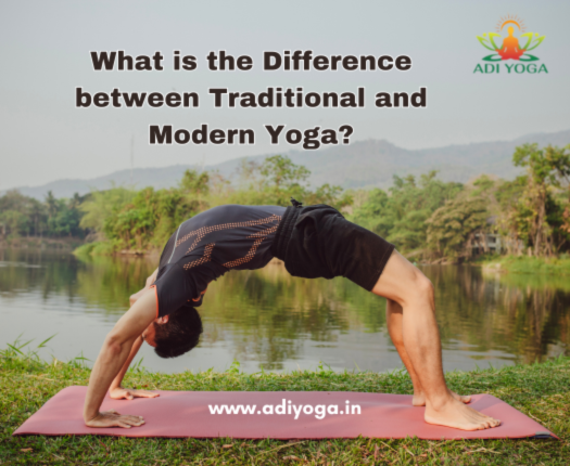 What’s the Difference between Traditional and Modern Yoga?